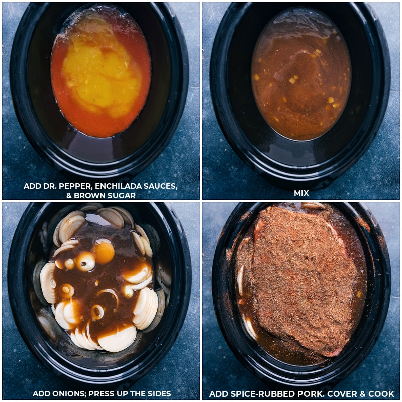 Process shots-- images of Dr Pepper, enchilada sauces, brown sugar, onions, and the spiced pork being added to the crockpot